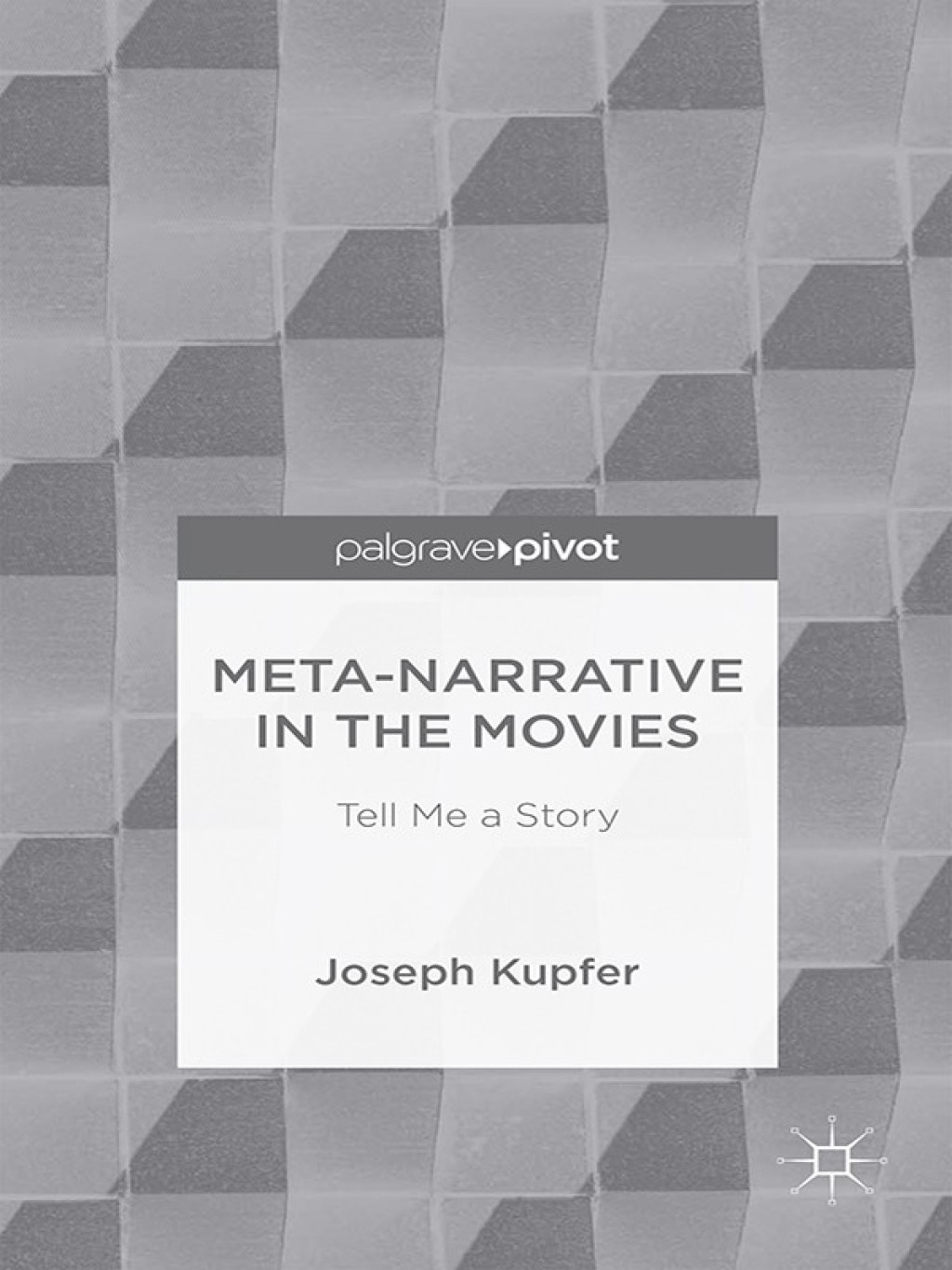 Meta-Narrative in the Movies Tell Me a Story  â€“ PDF/EPUB Version Downloadable