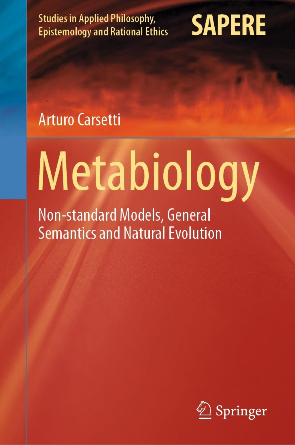 Metabiology Non-standard Models, General Semantics and Natural Evolution  â€“ PDF/EPUB Version Downloadable