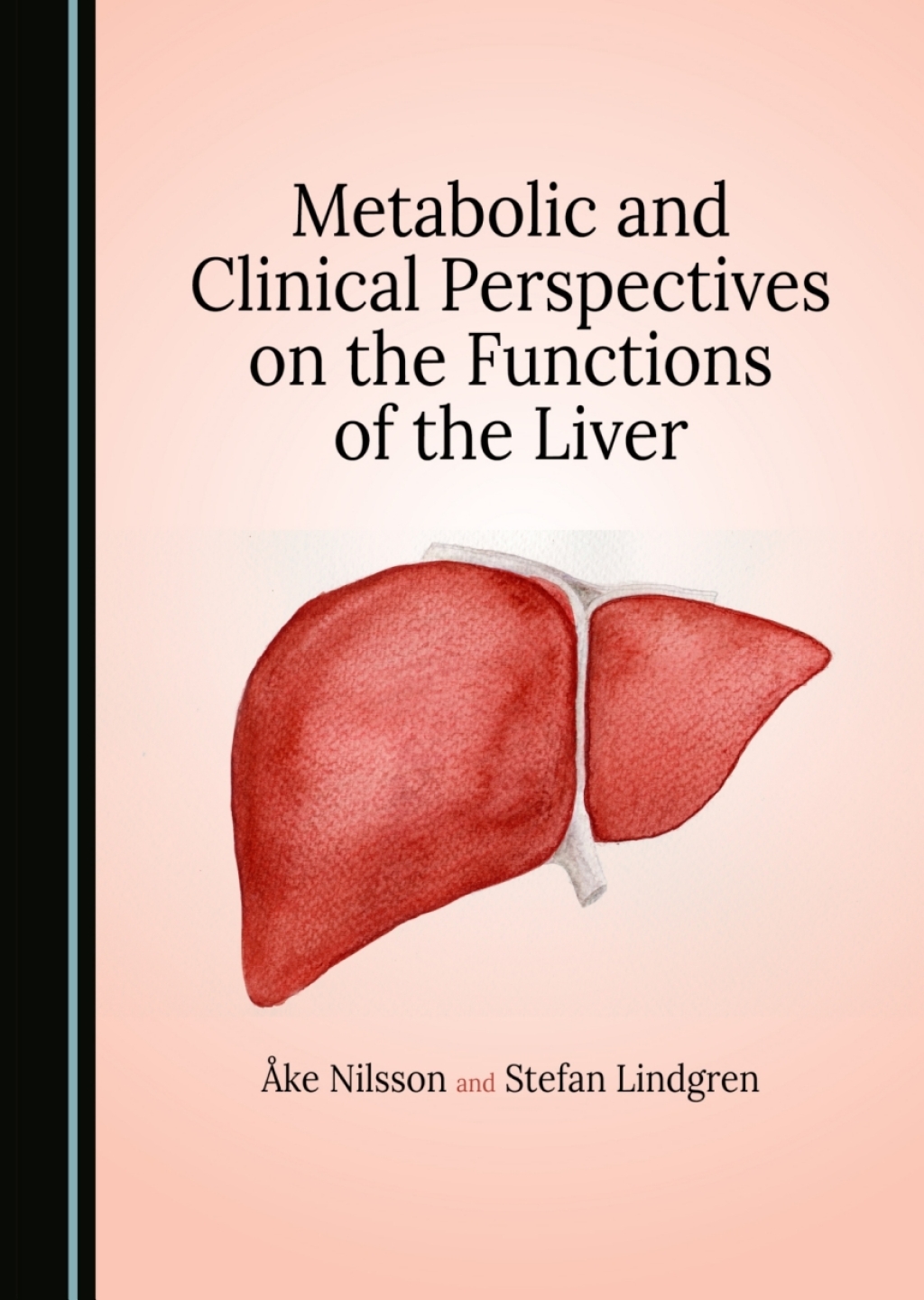 Metabolic and Clinical Perspectives on the Functions of the Liver 1st Edition â€“ PDF/EPUB Version Downloadable