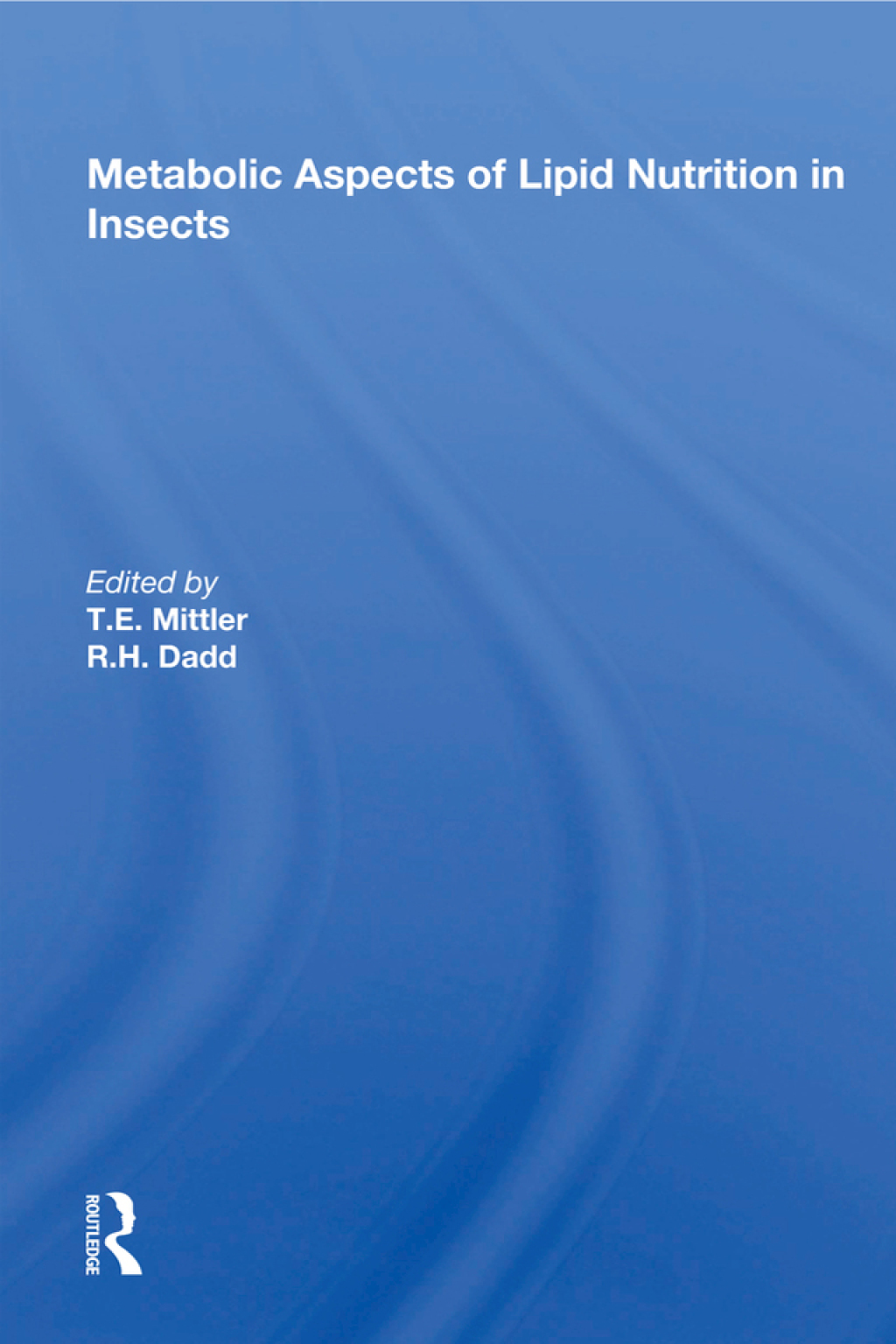 Metabolic Aspects Of Lipid Nutrition In Insects 1st Edition â€“ PDF/EPUB Version Downloadable