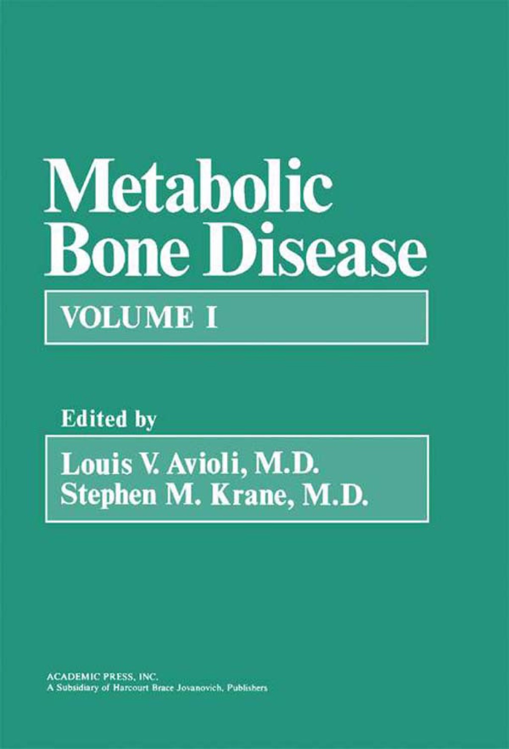 Metabolic Bone Disease: Volume 1  â€“ PDF/EPUB Version Downloadable