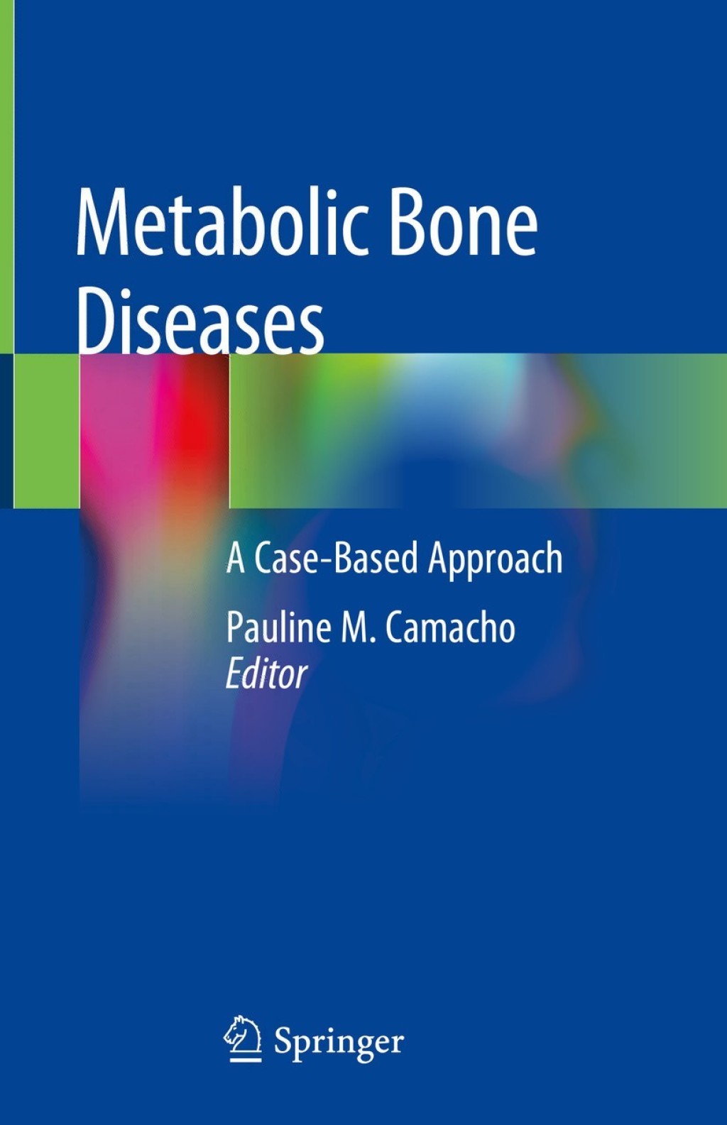 Metabolic Bone Diseases A Case-Based Approach  â€“ PDF/EPUB Version Downloadable