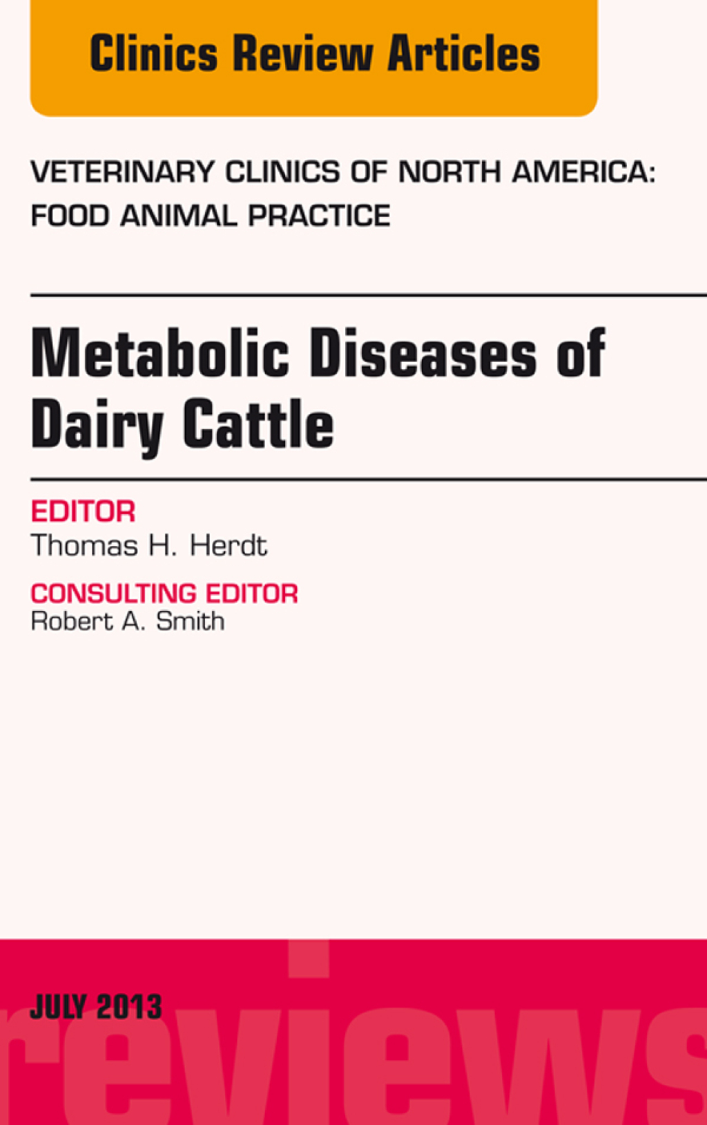 Metabolic Diseases of Ruminants, An Issue of Veterinary Clinics: Food Animal Practice  â€“ PDF/EPUB Version Downloadable