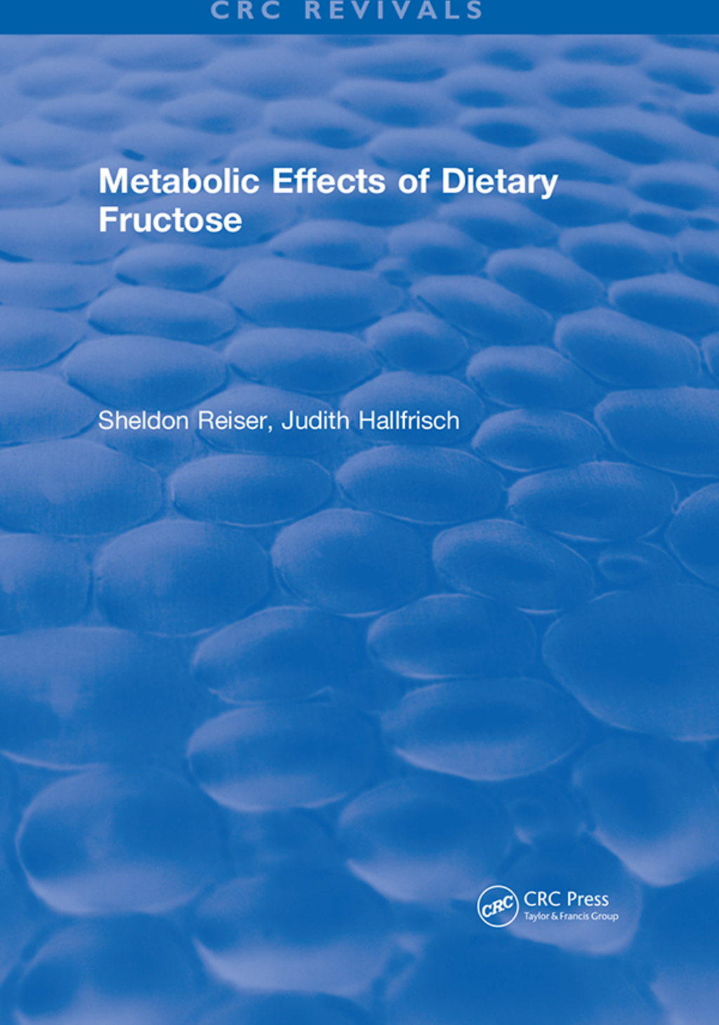 Metabolic Effects Of Dietary Fructose 1st Edition â€“ PDF/EPUB Version Downloadable