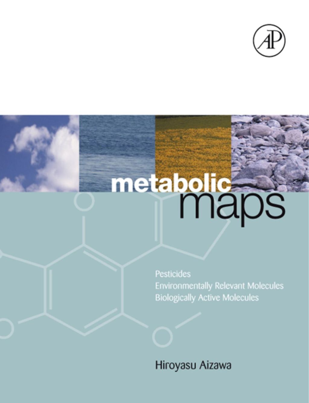 Metabolic Maps: Pesticides, Environmentally Relevant Molecules and Biologically Active Molecules  â€“ PDF/EPUB Version Downloadable