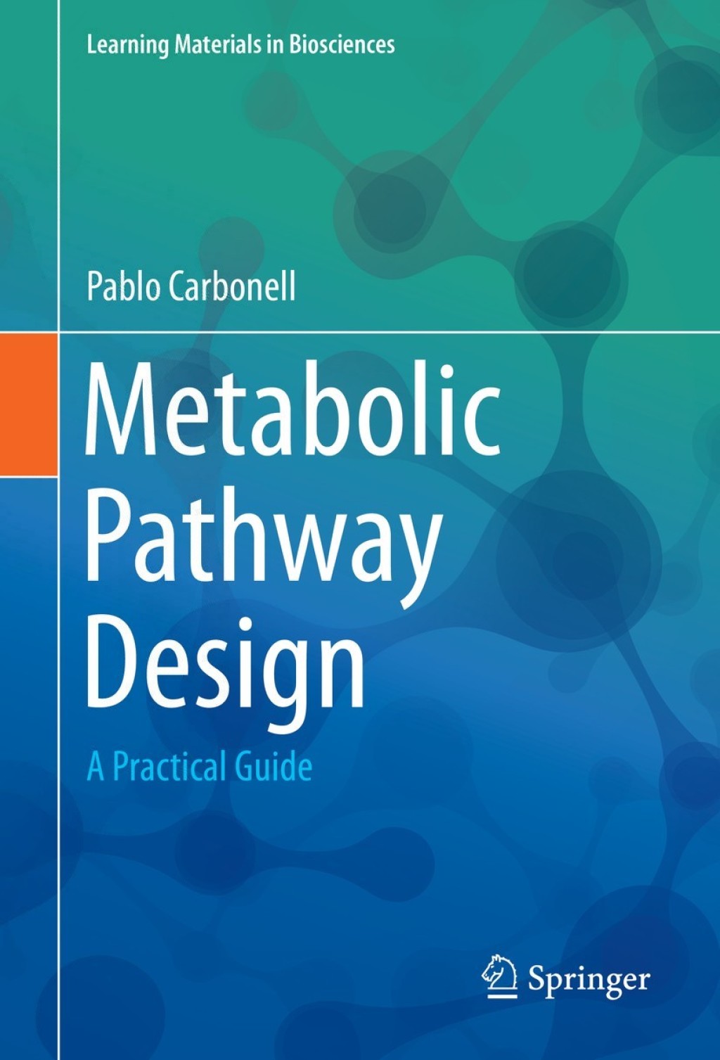 Metabolic Pathway Design A Practical Guide  â€“ PDF/EPUB Version Downloadable