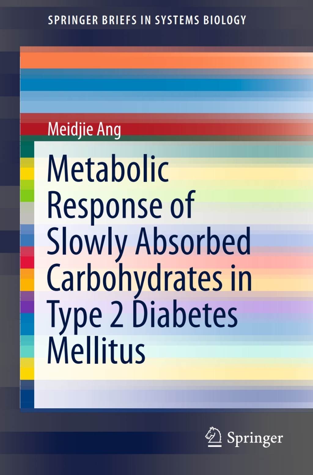 Metabolic Response of Slowly Absorbed Carbohydrates in Type 2 Diabetes Mellitus  â€“ PDF/EPUB Version Downloadable