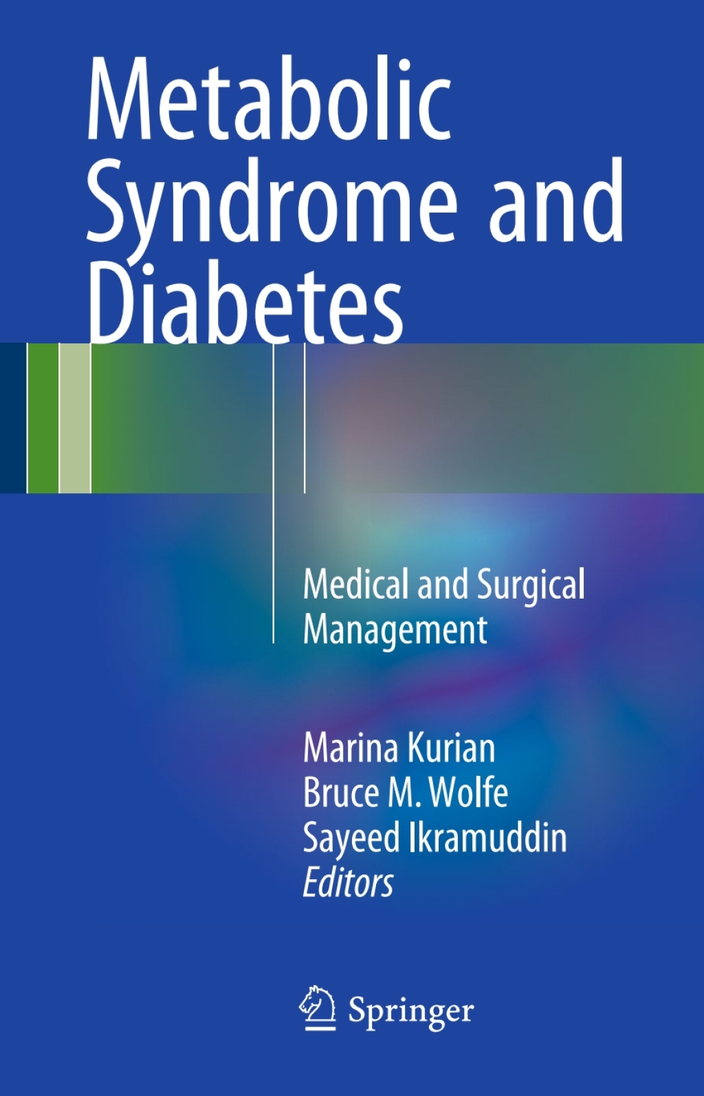 Metabolic Syndrome and Diabetes Medical and Surgical Management  â€“ PDF/EPUB Version Downloadable