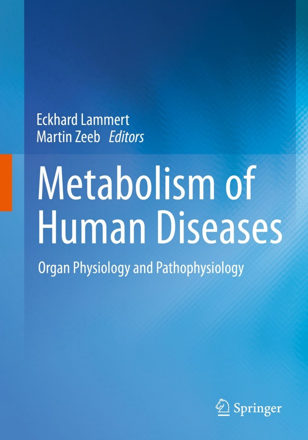 Metabolism of Human Diseases Organ Physiology and Pathophysiology  â€“ PDF/EPUB Version Downloadable