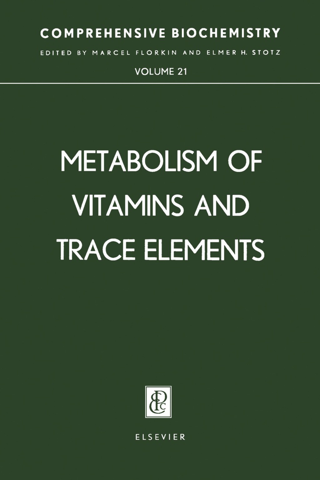 Metabolism of Vitamins and Trace Elements Comprehensive Biochemistry  â€“ PDF/EPUB Version Downloadable
