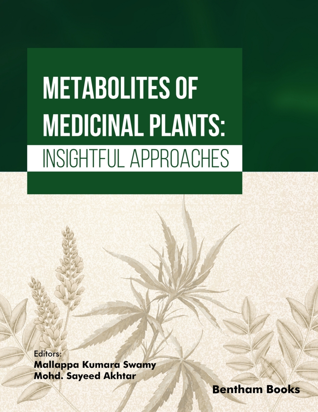 Metabolites of Medicinal Plants: Insightful Approaches 1st Edition â€“ PDF/EPUB Version Downloadable