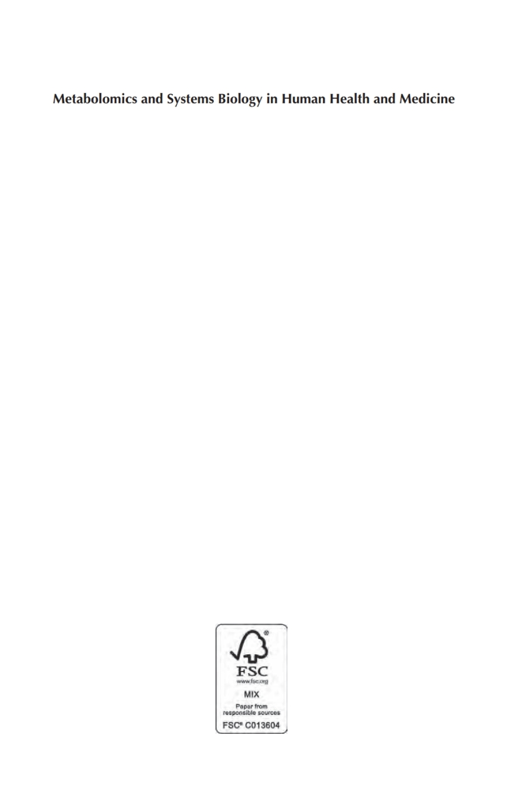 Metabolomics and Systems Biology in Human Health and Medicine  â€“ PDF/EPUB Version Downloadable