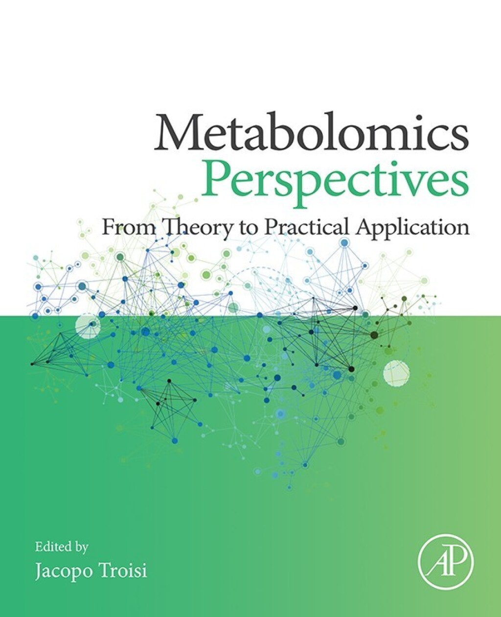 Metabolomics Perspectives From Theory to Practical Application  â€“ PDF/EPUB Version Downloadable