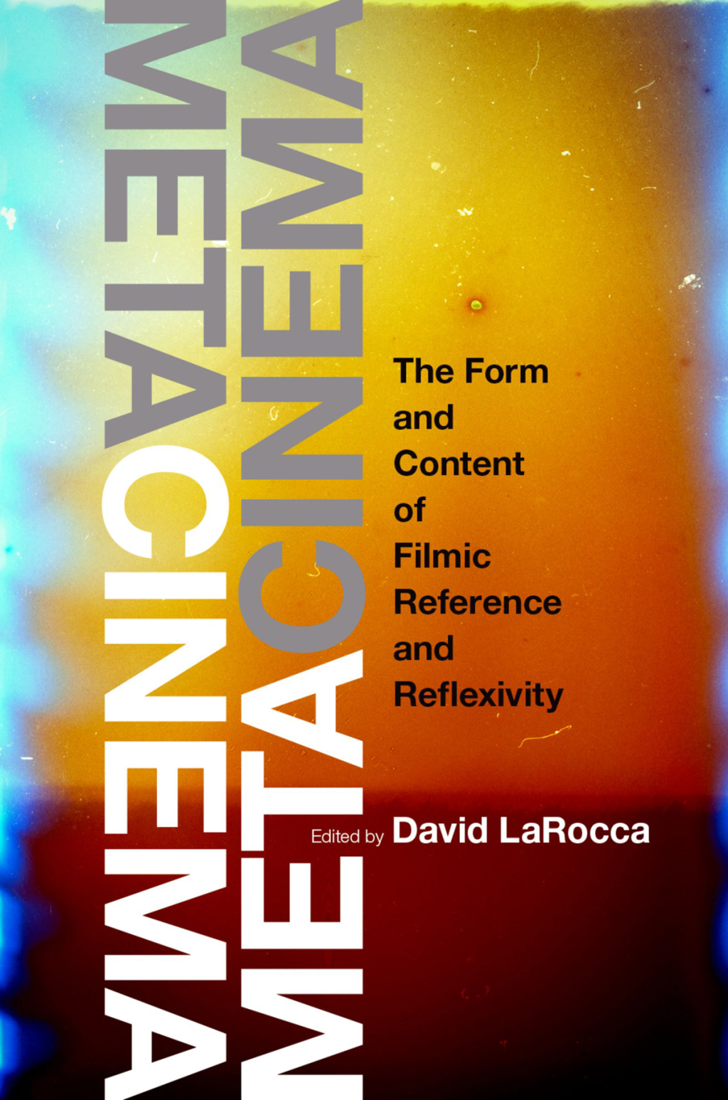 Metacinema The Form and Content of Filmic Reference and Reflexivity  â€“ PDF/EPUB Version Downloadable