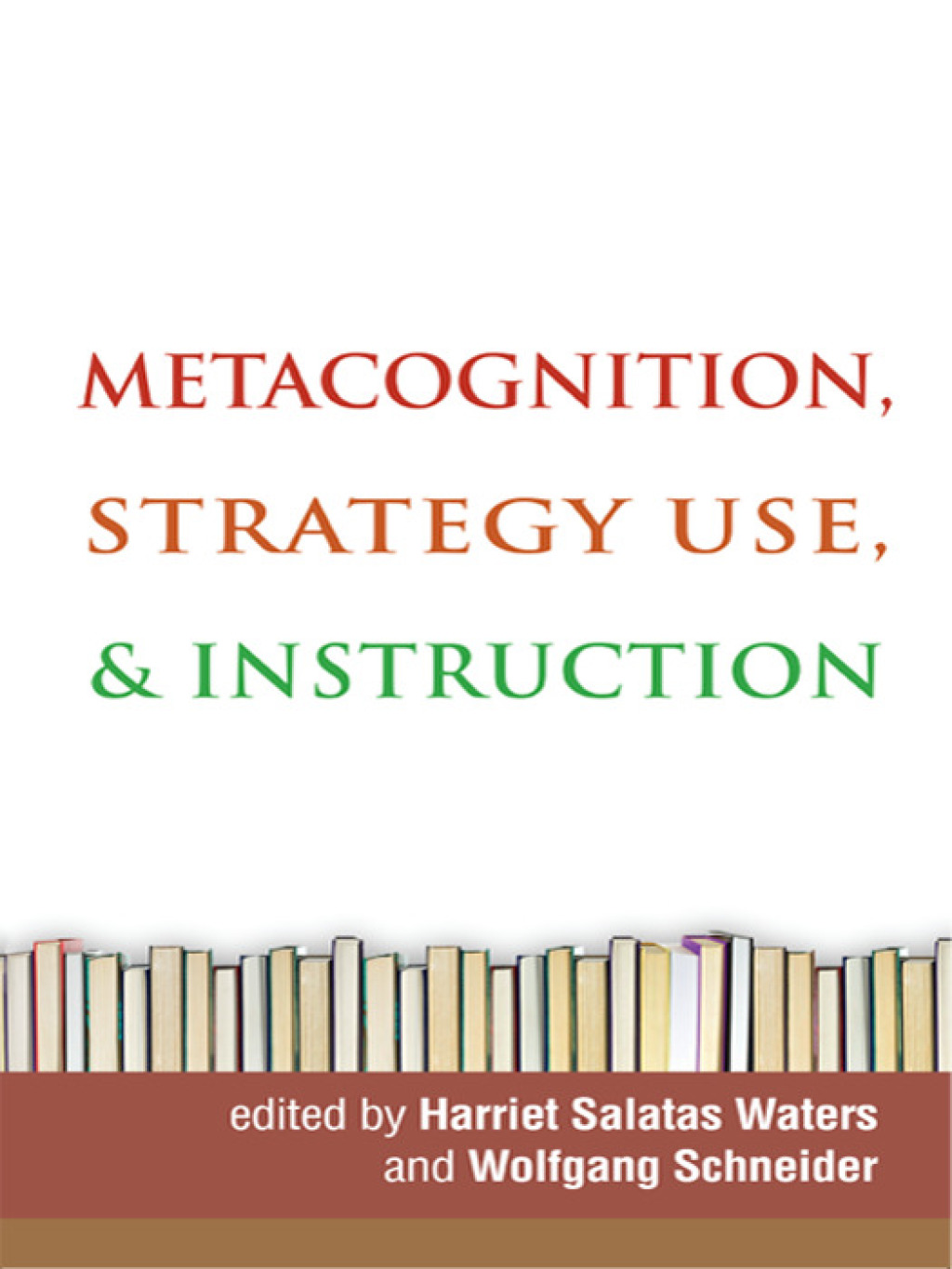 Metacognition, Strategy Use, and Instruction  â€“ PDF/EPUB Version Downloadable