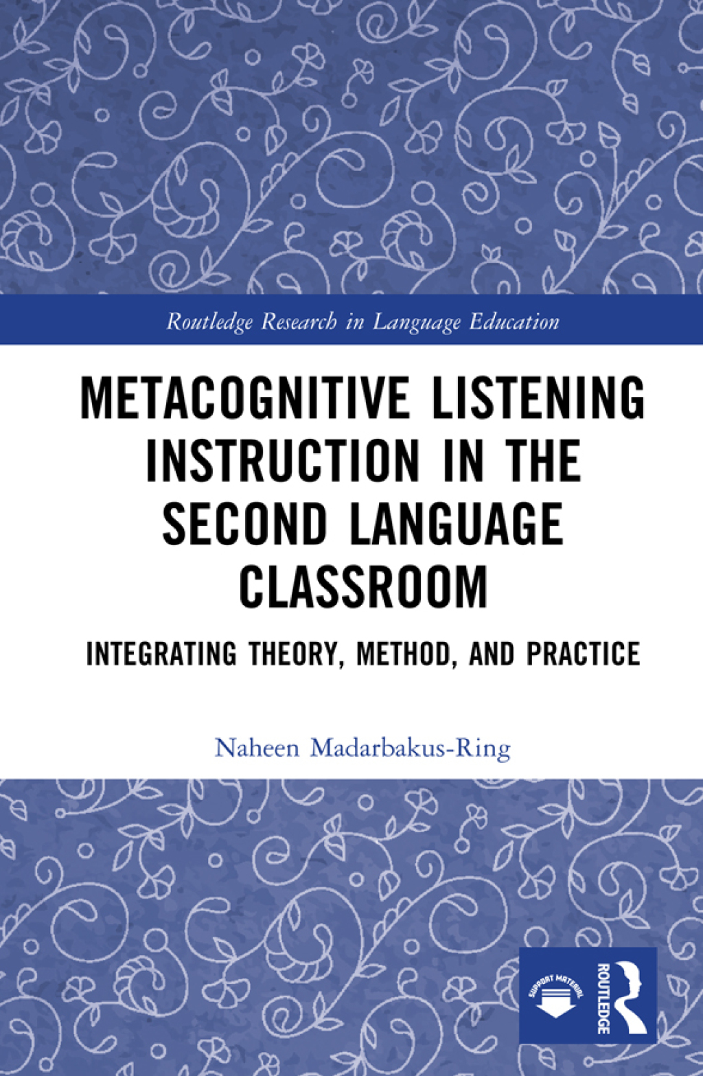 Metacognitive Listening Instruction in the Second Language Classroom Integrating Theory, Method, and Practice 1st Edition â€“ PDF/EPUB Version Downloadable