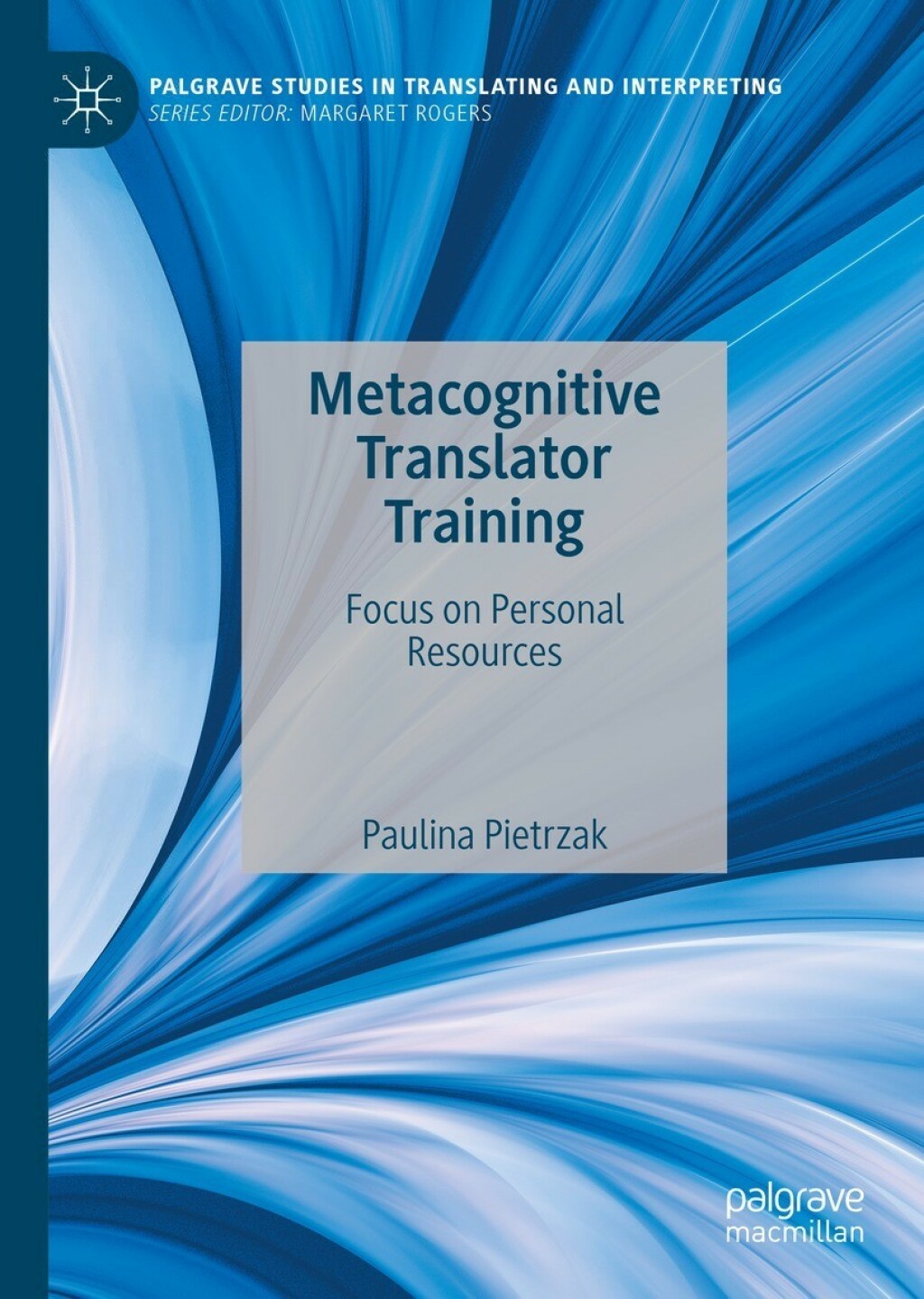 Metacognitive Translator Training Focus on Personal Resources  â€“ PDF/EPUB Version Downloadable