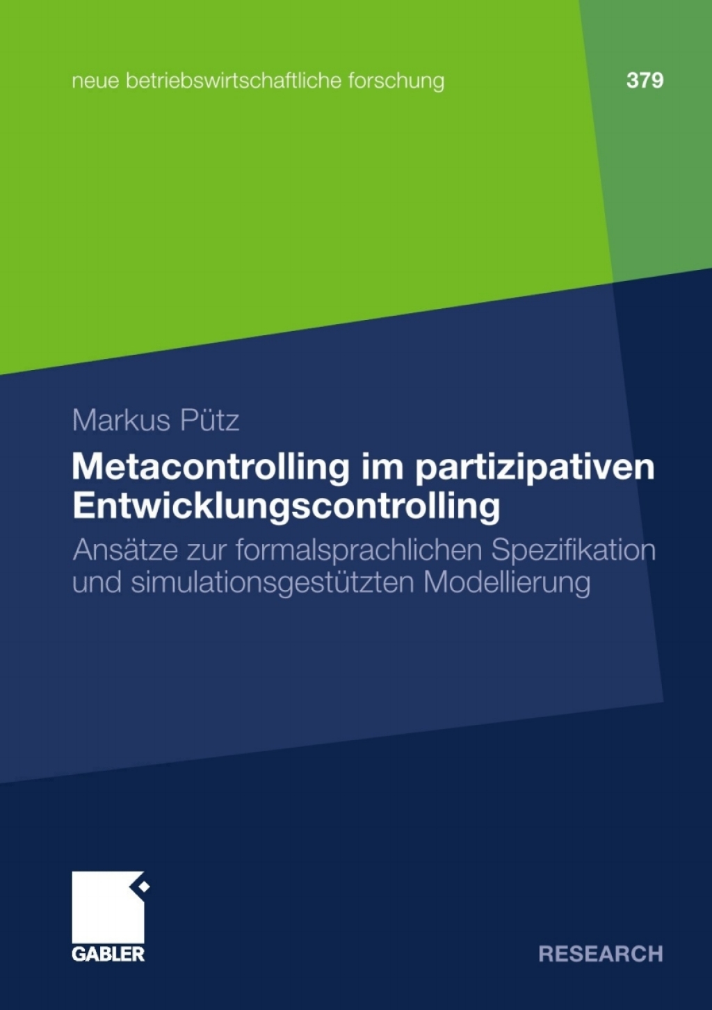 Metacontrolling im partizipativen Entwicklungscontrolling AnsÃ¤tze zur formalsprachlichen Spezifikation und simulationsgestÃ¼tzten Modellierung  â€“ PDF/EPUB Version Downloadable