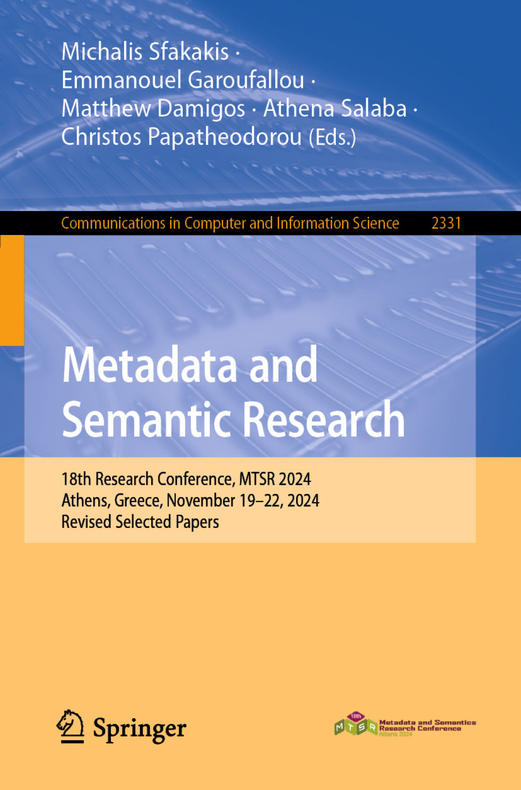 Metadata and Semantic Research 18th Research Conference, MTSR 2024, Athens, Greece, November 19â€“22, 2024, Revised Selected Papers  â€“ PDF/EPUB Version Downloadable
