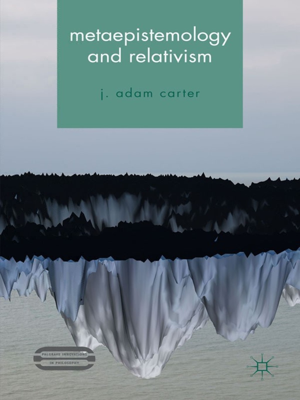 Metaepistemology and Relativism  â€“ PDF/EPUB Version Downloadable
