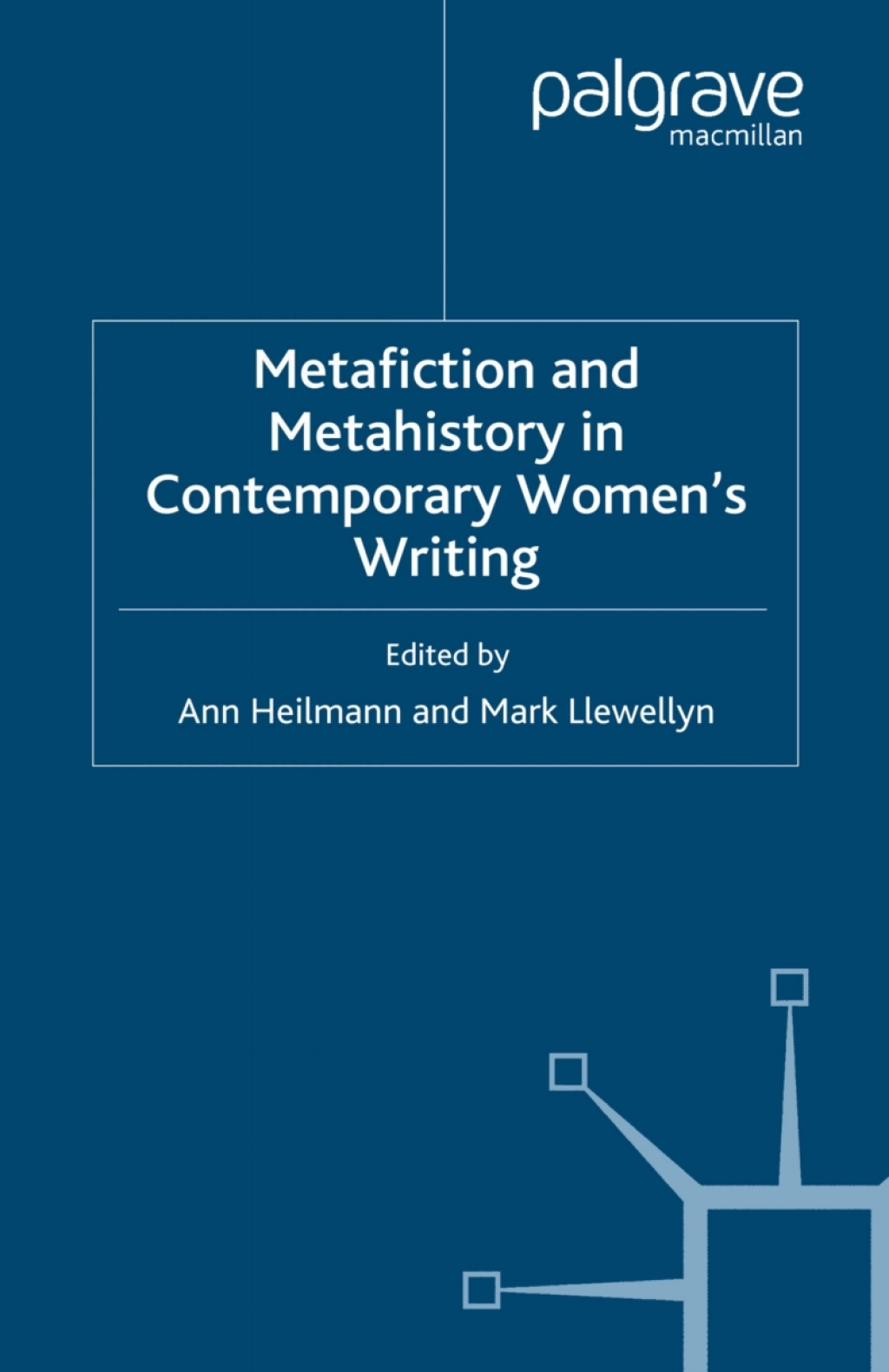 Metafiction and Metahistory in Contemporary Women's Writing  â€“ PDF/EPUB Version Downloadable