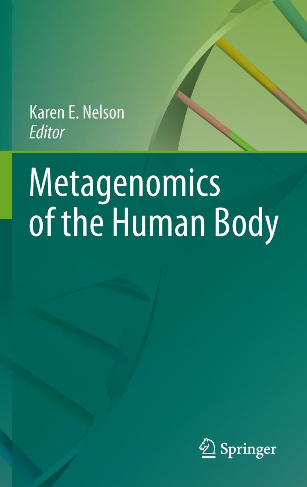 Metagenomics of the Human Body 1st Edition â€“ PDF/EPUB Version Downloadable
