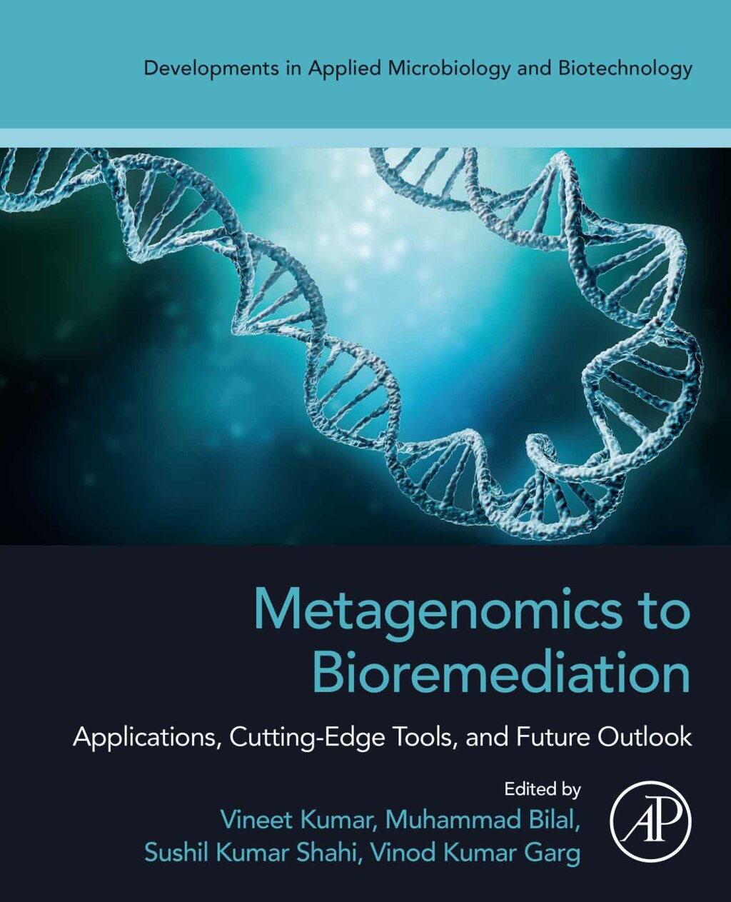 Metagenomics to Bioremediation Applications, Cutting Edge Tools, and Future Outlook 1st Edition â€“ PDF/EPUB Version Downloadable