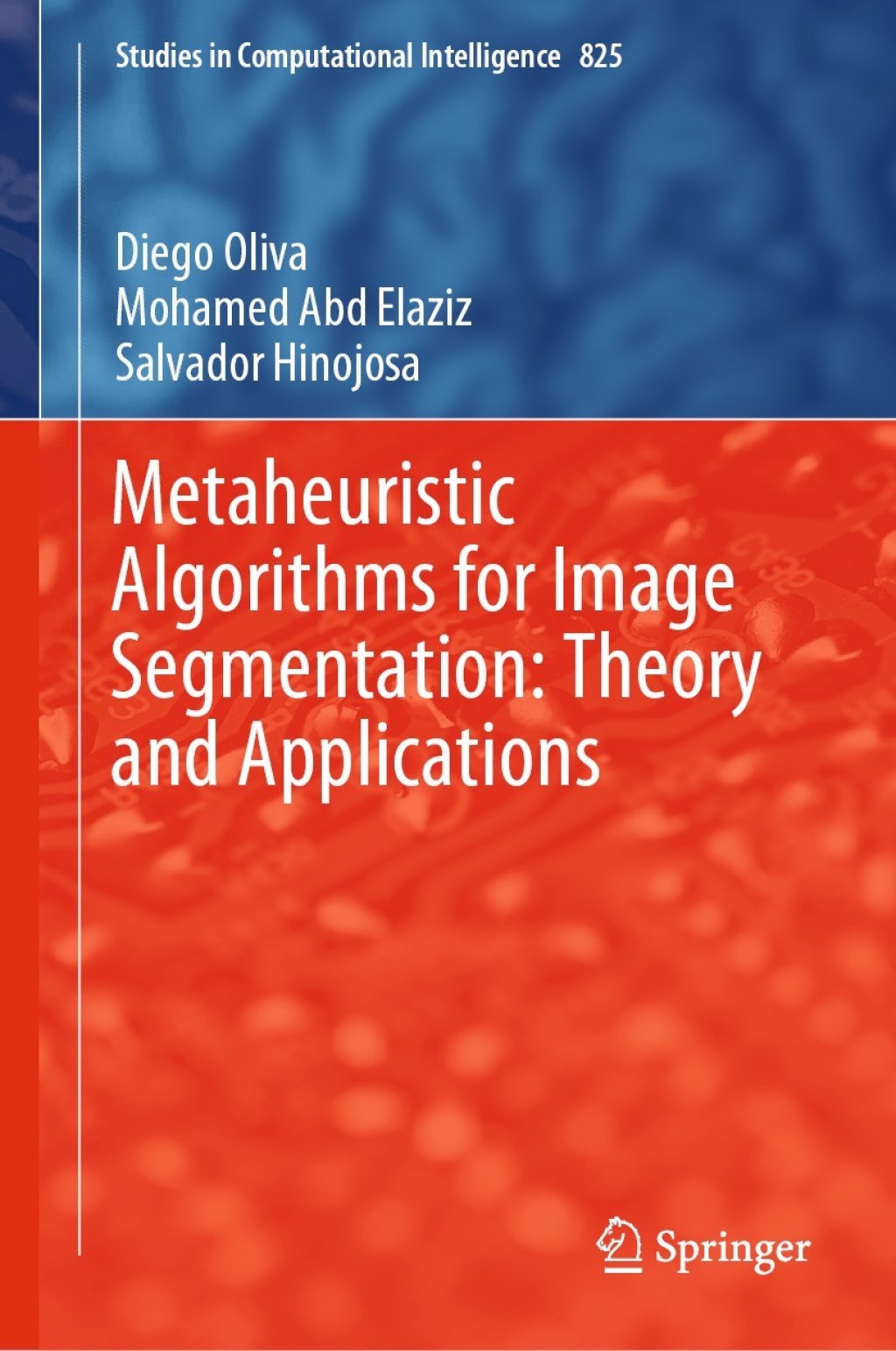 Metaheuristic Algorithms for Image Segmentation: Theory and Applications  â€“ PDF/EPUB Version Downloadable