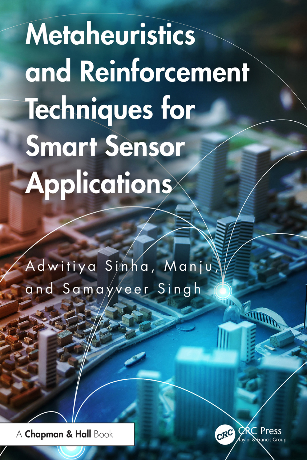Metaheuristics and Reinforcement Techniques for Smart Sensor Applications 1st Edition â€“ PDF/EPUB Version Downloadable
