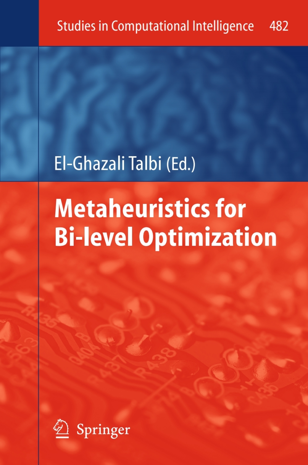 Metaheuristics for Bi-level Optimization  â€“ PDF/EPUB Version Downloadable