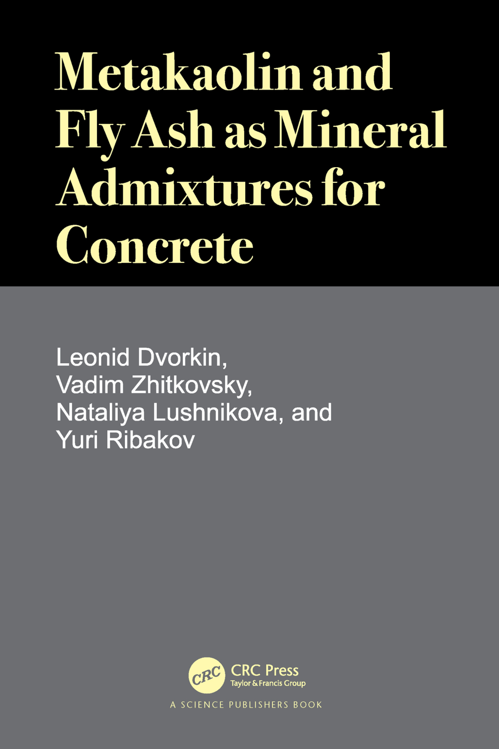 Metakaolin and Fly Ash as Mineral Admixtures for Concrete 1st Edition â€“ PDF/EPUB Version Downloadable