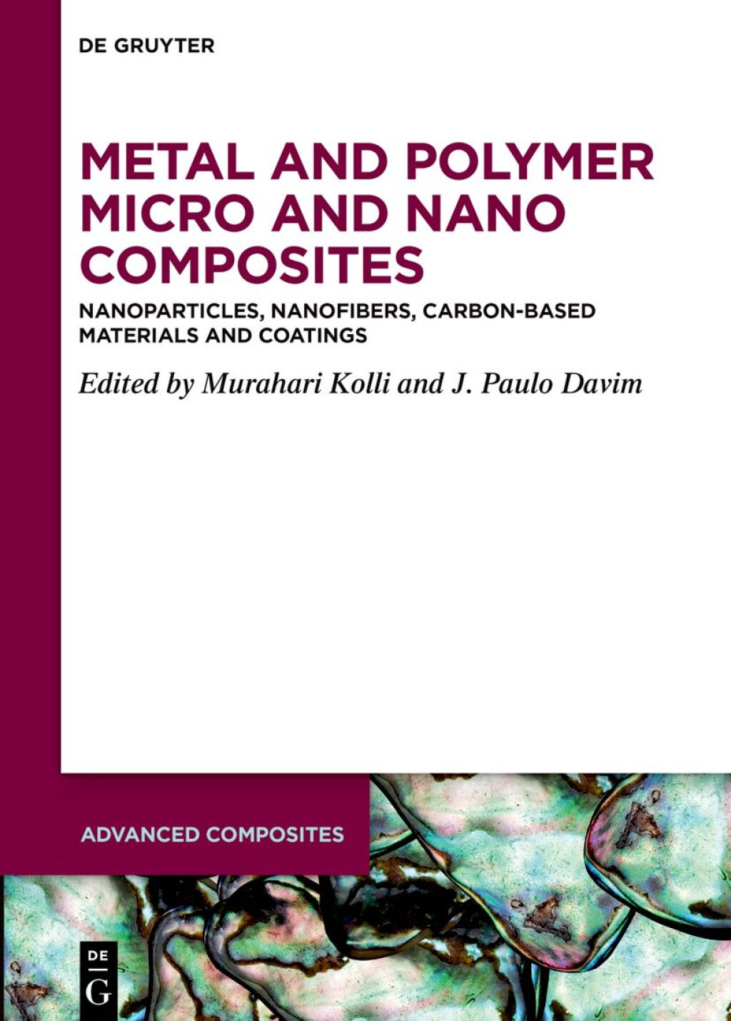 Metal and Polymer Micro and Nano Composites Nanoparticles, Nanofibers, Carbon-Based Materials and Coatings 1st Edition â€“ PDF/EPUB Version Downloadable