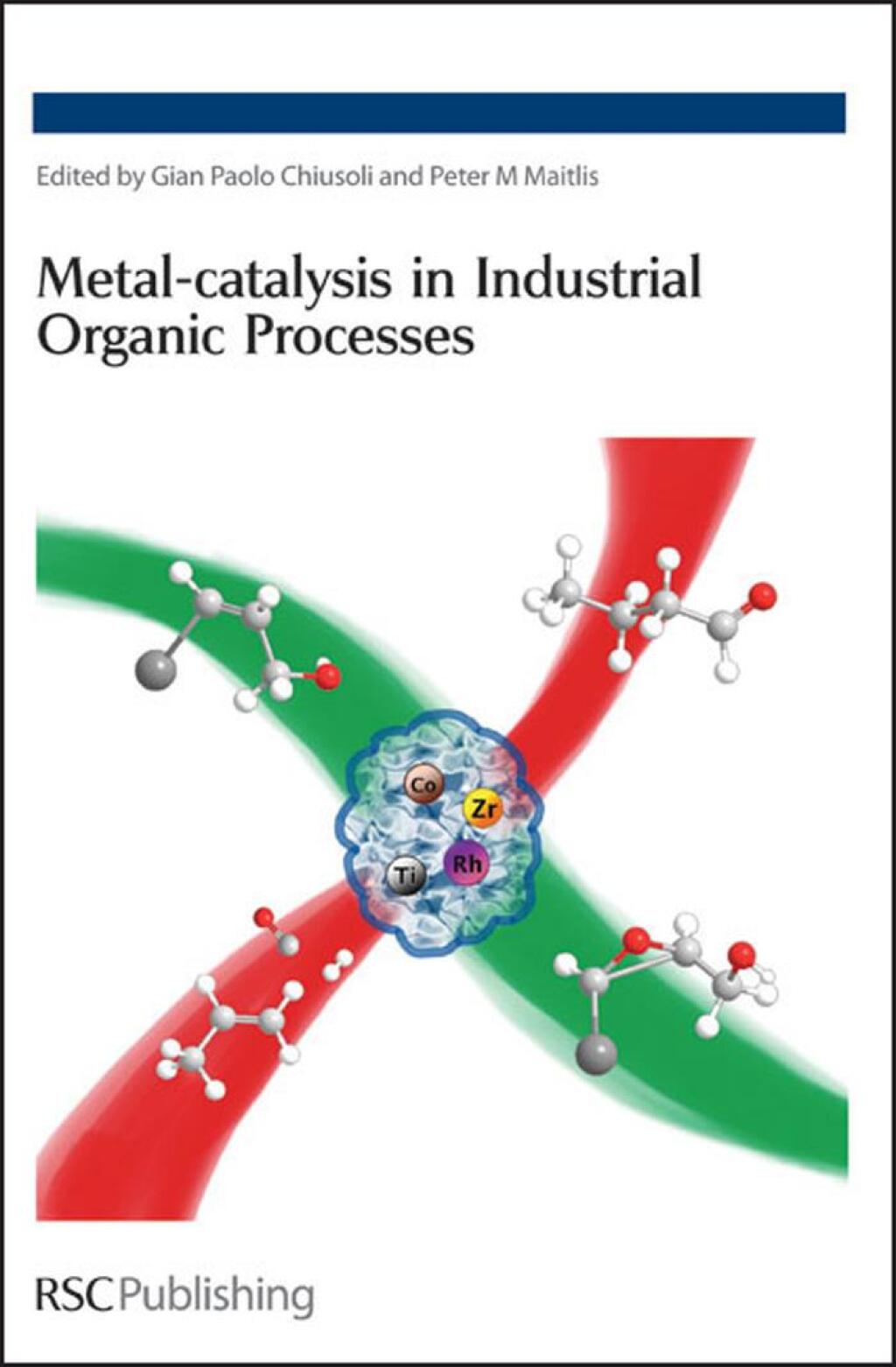 Metal-catalysis in Industrial Organic Processes 1st Edition â€“ PDF/EPUB Version Downloadable