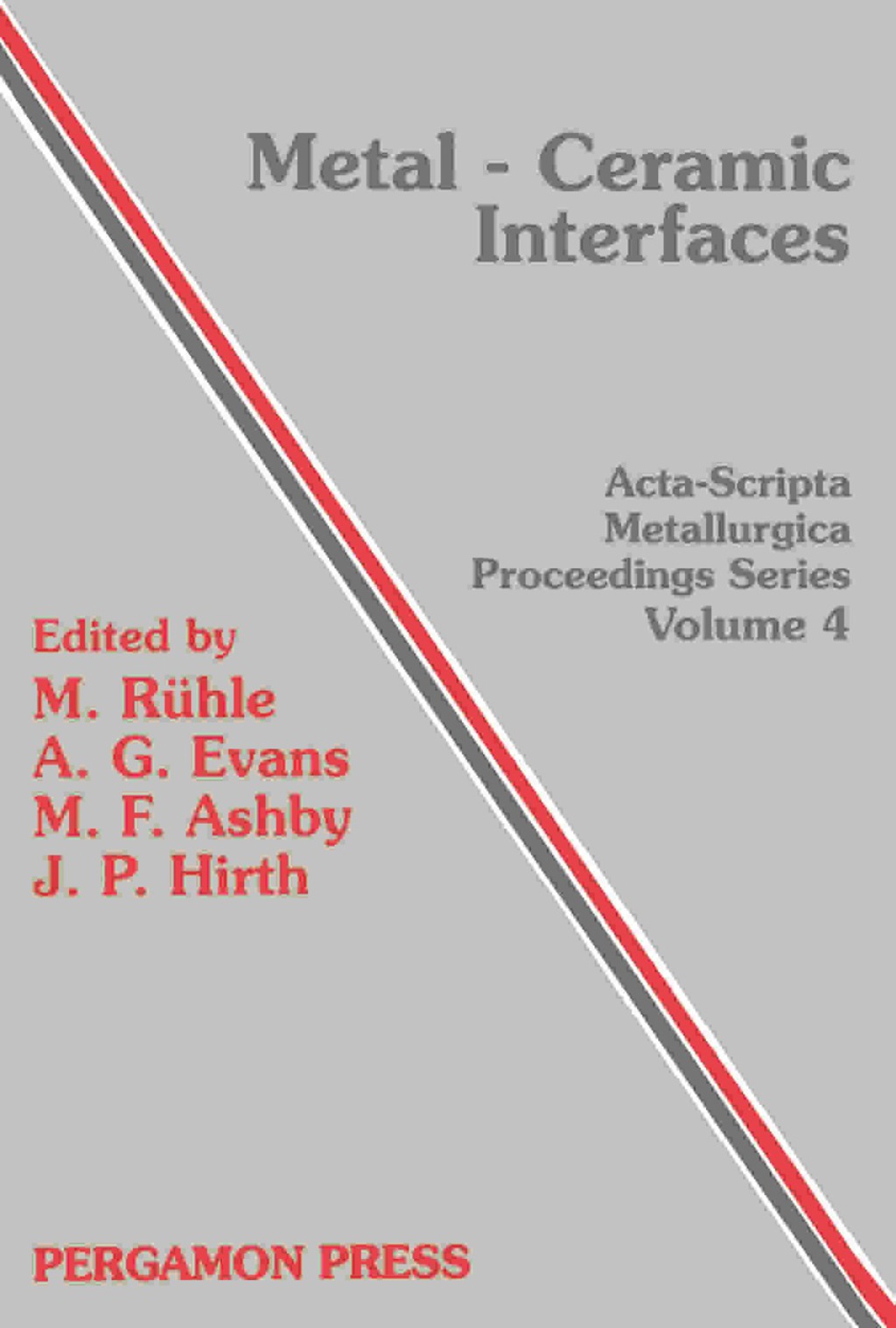 Metal-Ceramic Interfaces Proceedings of an International Workshop  â€“ PDF/EPUB Version Downloadable