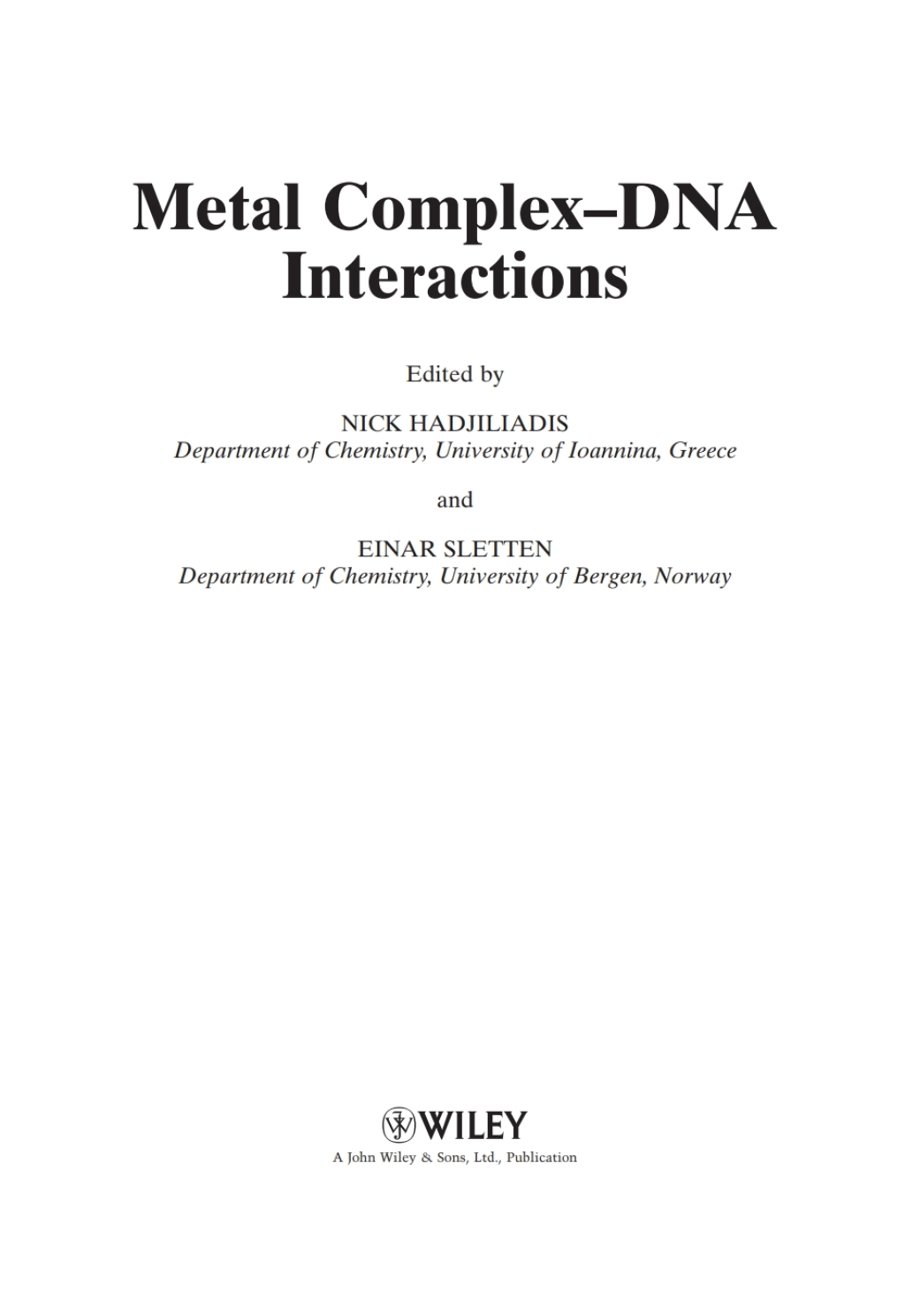 Metal Complex - DNA Interactions 1st Edition â€“ PDF/EPUB Version Downloadable