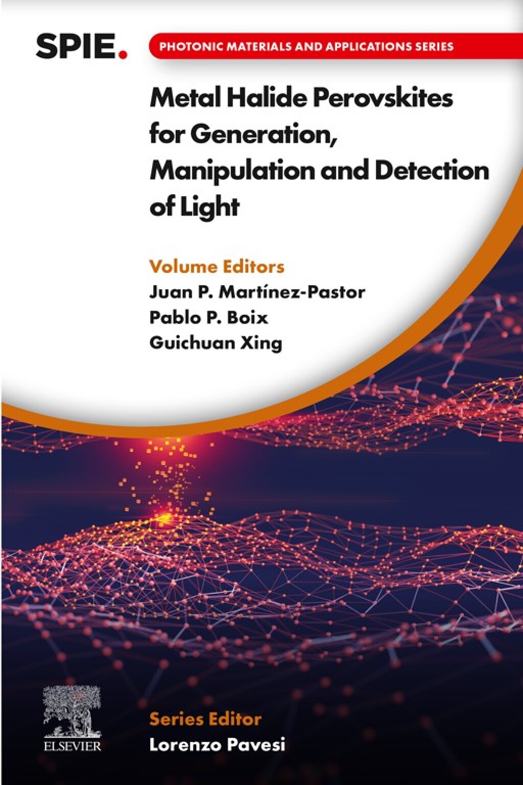Metal Halide Perovskites for Generation, Manipulation and Detection of Light 1st Edition â€“ PDF/EPUB Version Downloadable