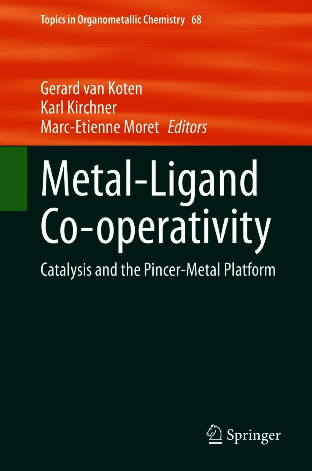Metal-Ligand Co-operativity Catalysis and the Pincer-Metal Platform  â€“ PDF/EPUB Version Downloadable