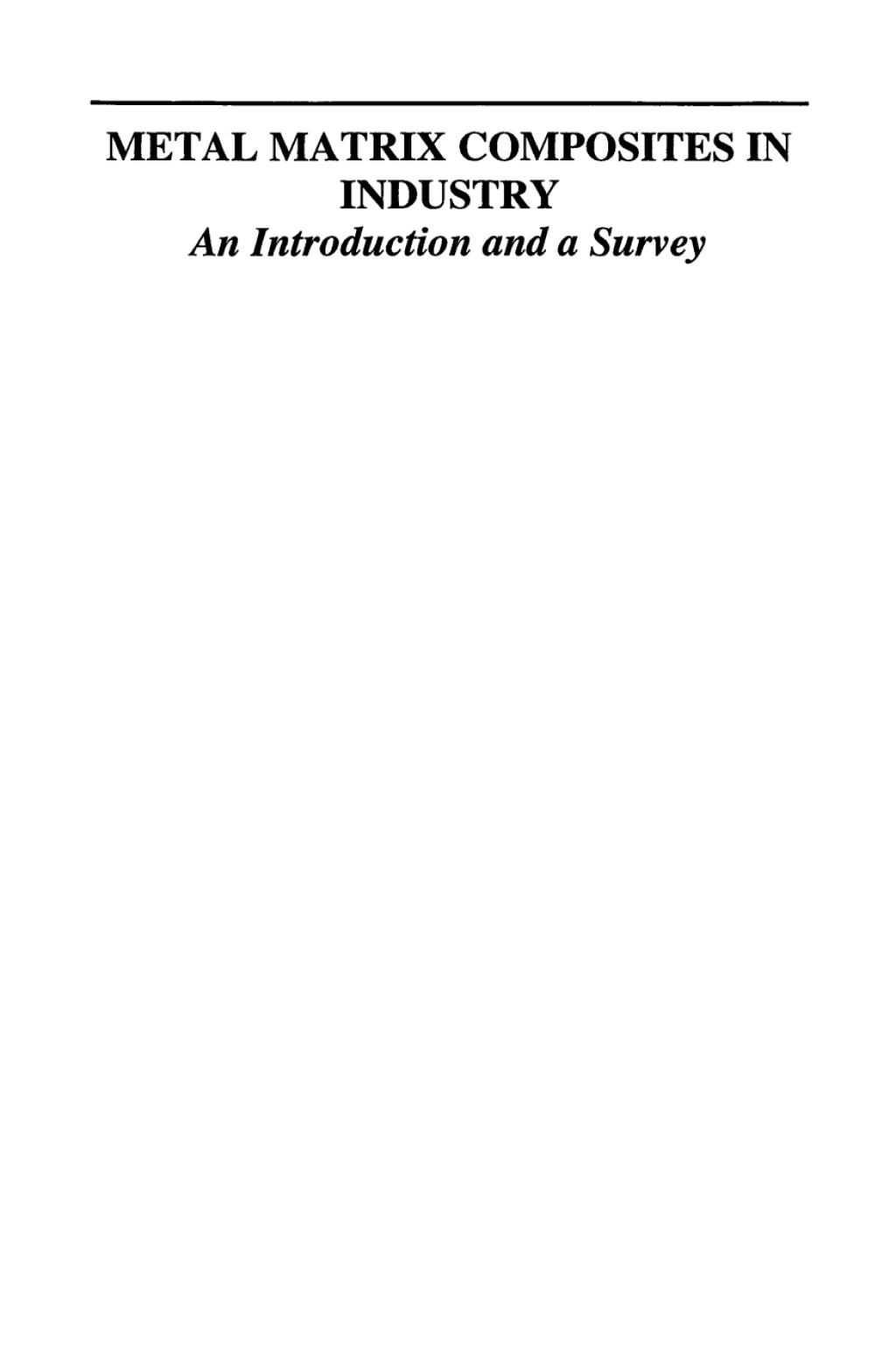 Metal Matrix Composites in Industry An Introduction and a Survey  â€“ PDF/EPUB Version Downloadable