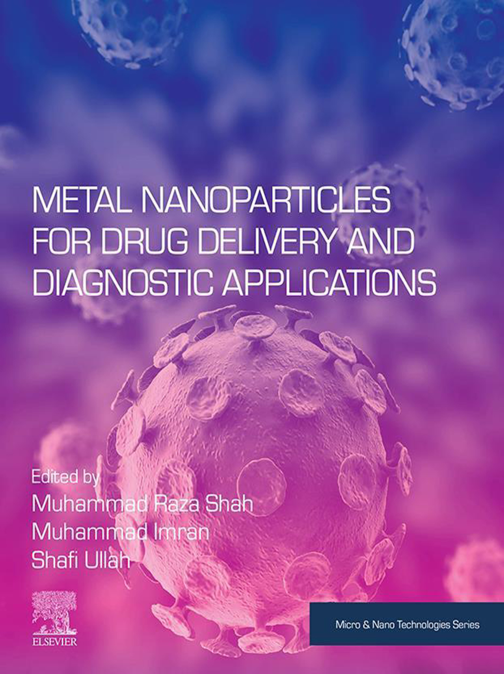 Metal Nanoparticles for Drug Delivery and Diagnostic Applications  â€“ PDF/EPUB Version Downloadable