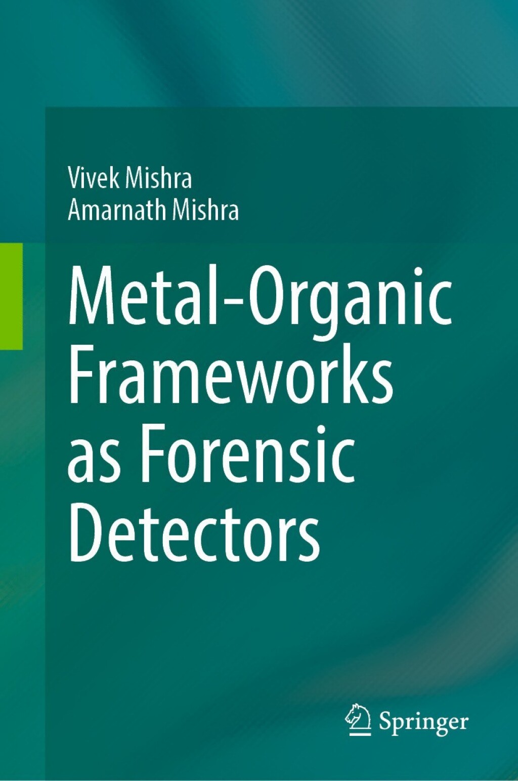 Metal-Organic Frameworks as Forensic Detectors  â€“ PDF/EPUB Version Downloadable