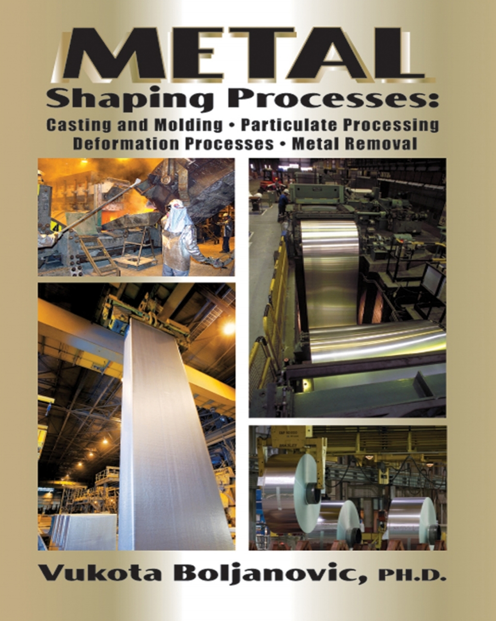 Metal Shaping Processes  â€“ PDF/EPUB Version Downloadable