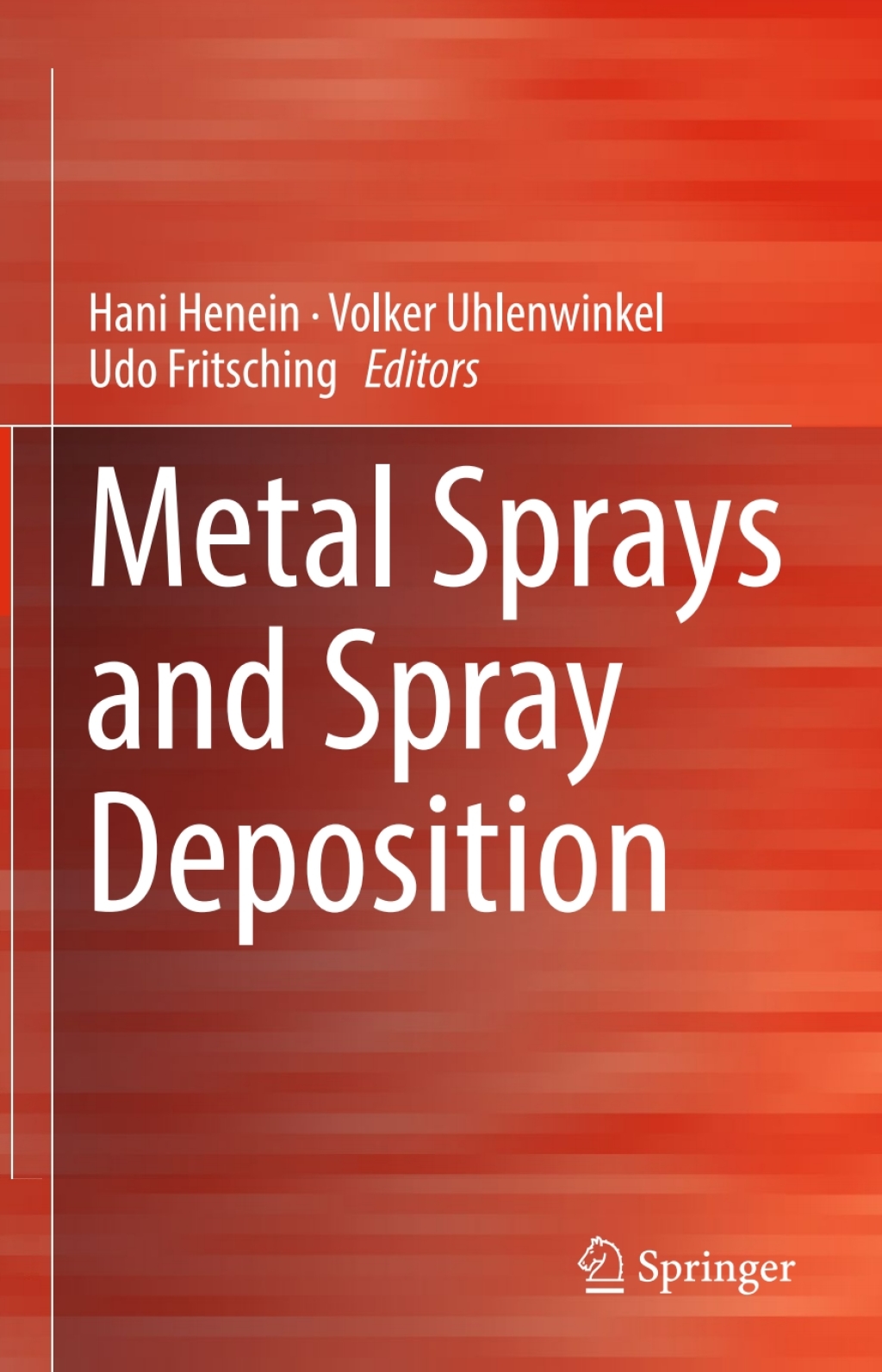 Metal Sprays and Spray Deposition  â€“ PDF/EPUB Version Downloadable