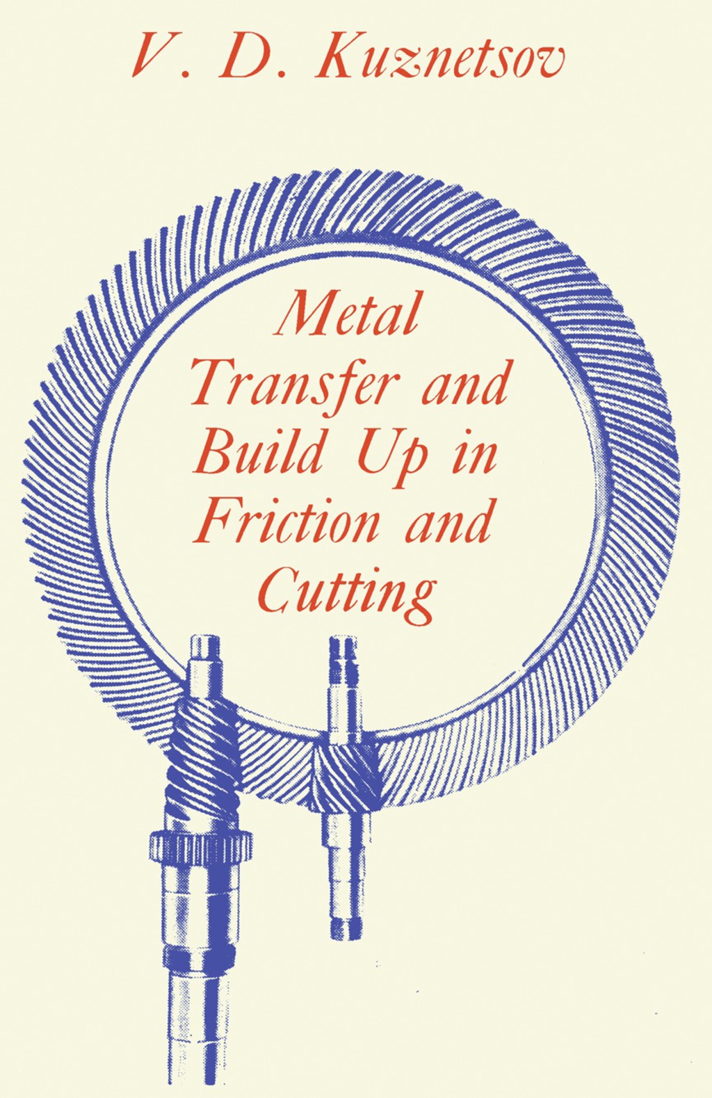 Metal Transfer and Build-up in Friction and Cutting  â€“ PDF/EPUB Version Downloadable