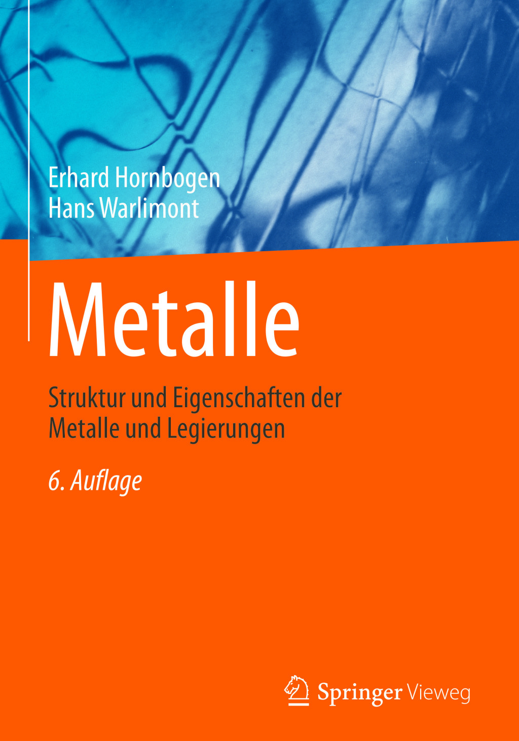 Metalle Struktur und Eigenschaften der Metalle und Legierungen 6th Edition â€“ PDF/EPUB Version Downloadable