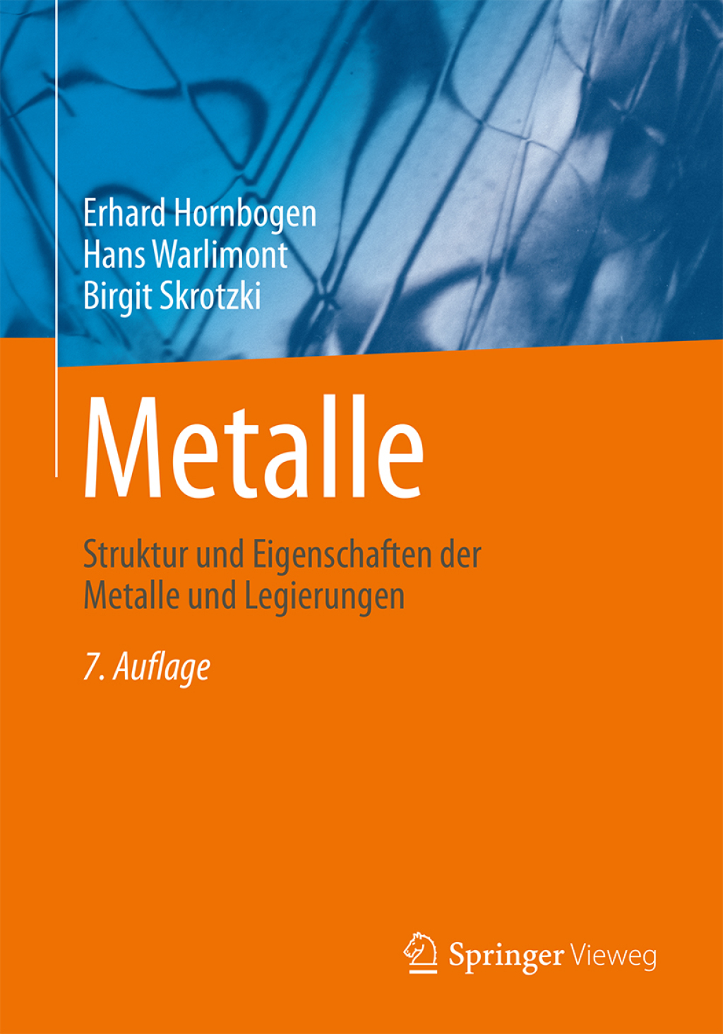 Metalle Struktur und Eigenschaften der Metalle und Legierungen 7th Edition â€“ PDF/EPUB Version Downloadable