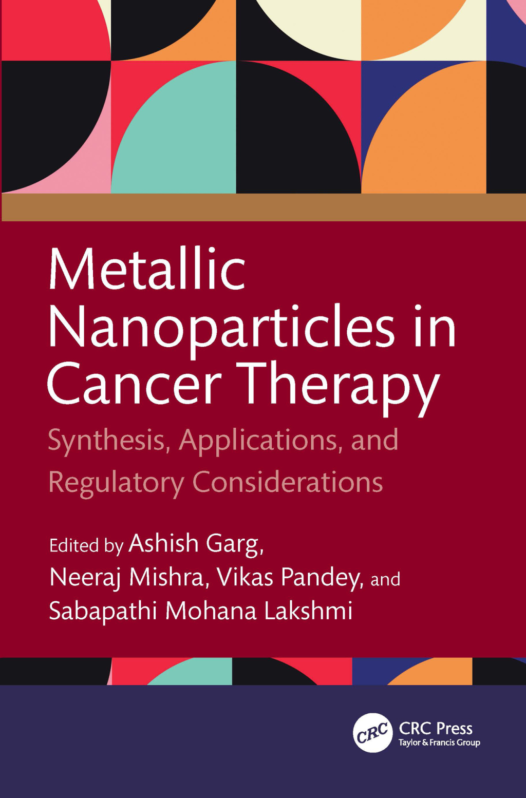 Metallic Nanoparticles in Cancer Therapy Synthesis, Applications, and Regulatory Considerations 1st Edition â€“ PDF/EPUB Version Downloadable