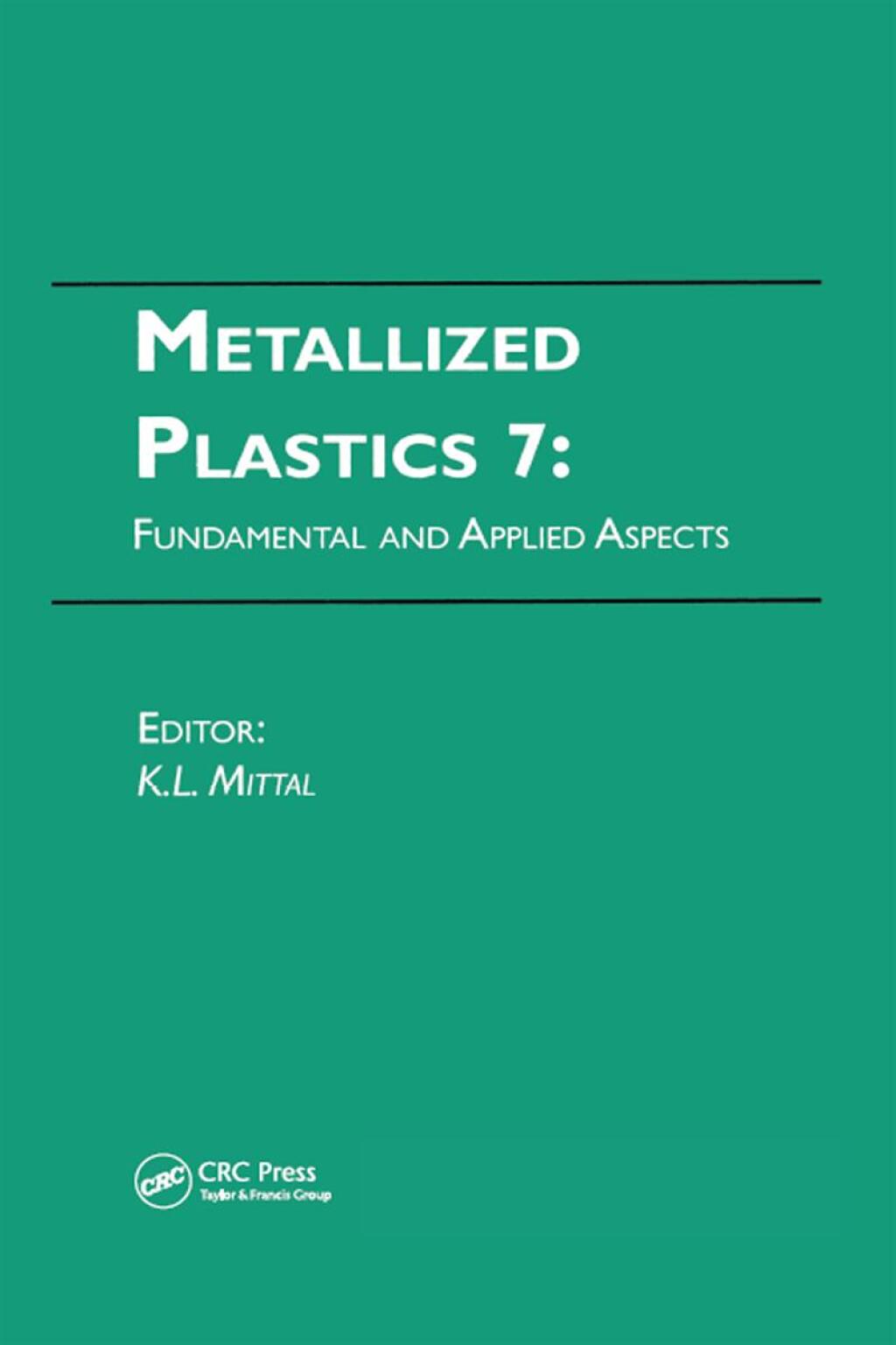 Metallized Plastics 7: Fundamental and Applied Aspects 1st Edition â€“ PDF/EPUB Version Downloadable
