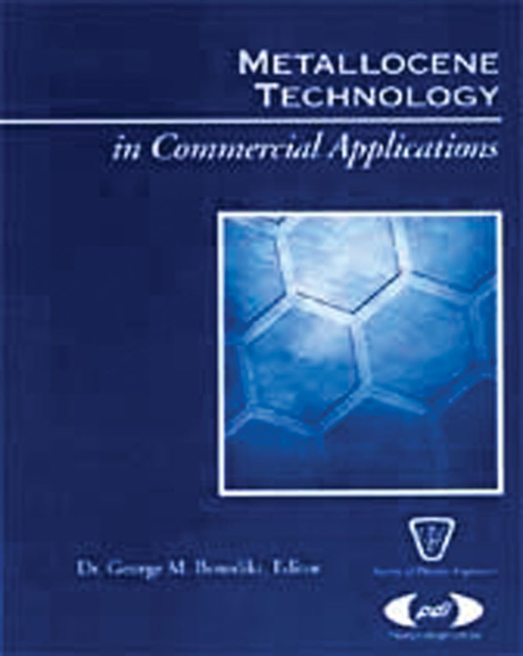 Metallocene Technology in Commercial Applications  â€“ PDF/EPUB Version Downloadable