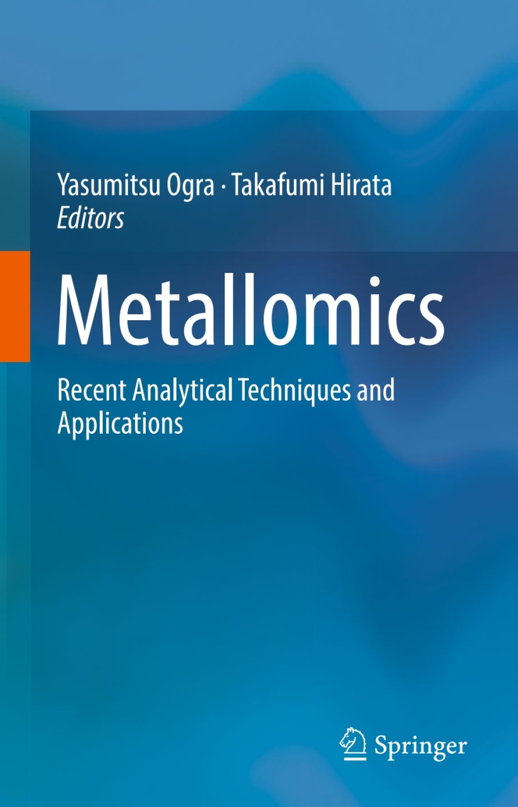 Metallomics Recent Analytical Techniques and Applications  â€“ PDF/EPUB Version Downloadable