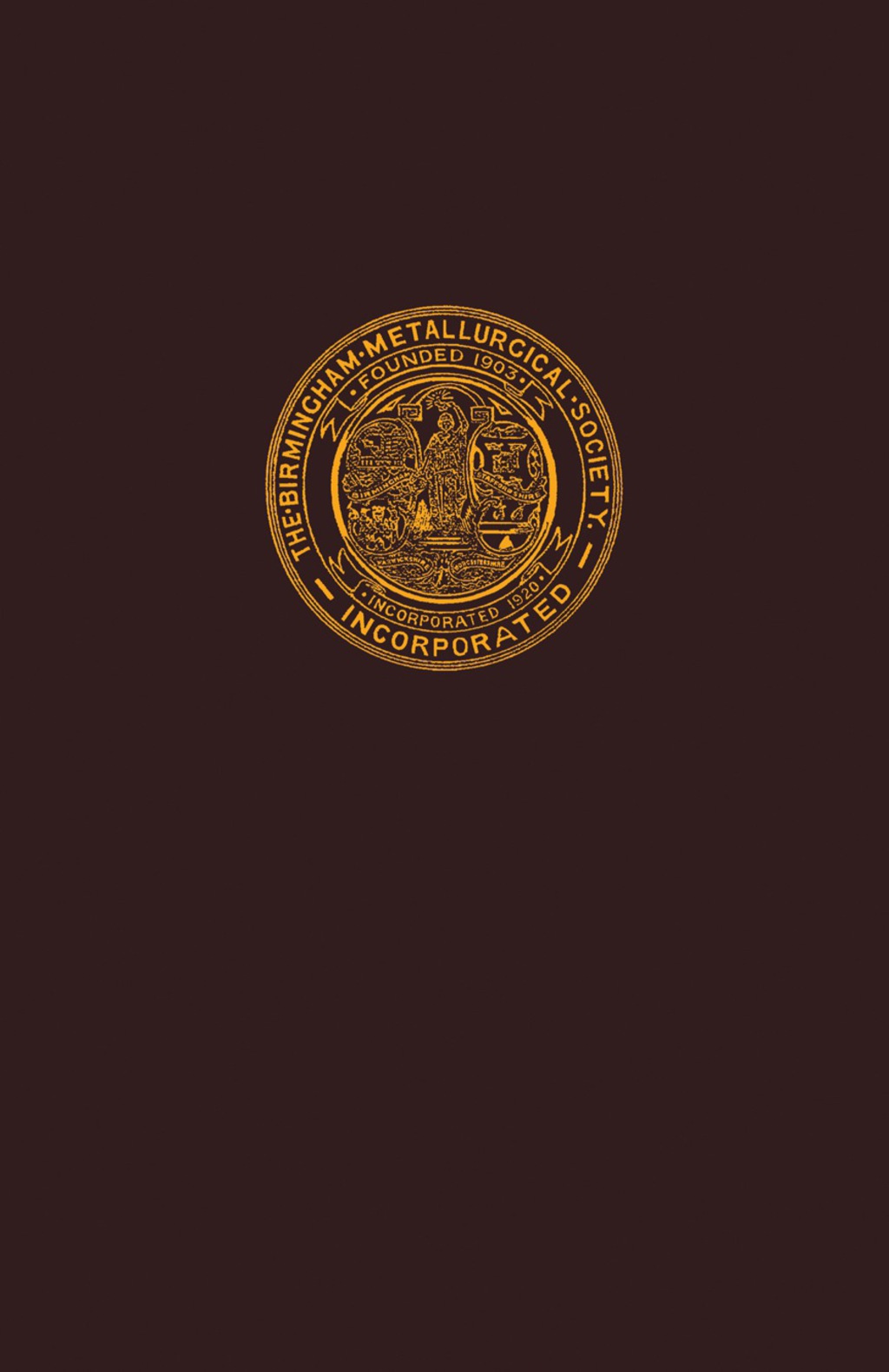 Metallurgical Achievements Selection of Papers Presented at the Birmingham Metallurgical Society's Diamond Jubilee Session, 1963-1964  â€“ PDF/EPUB Version Downloadable